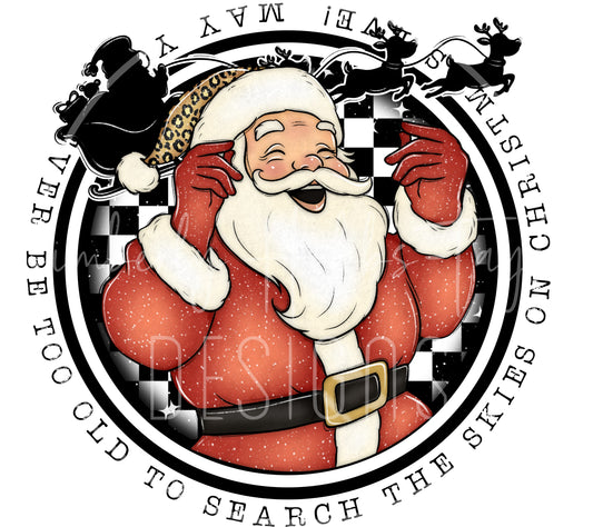 May You Never Be Too Old decal