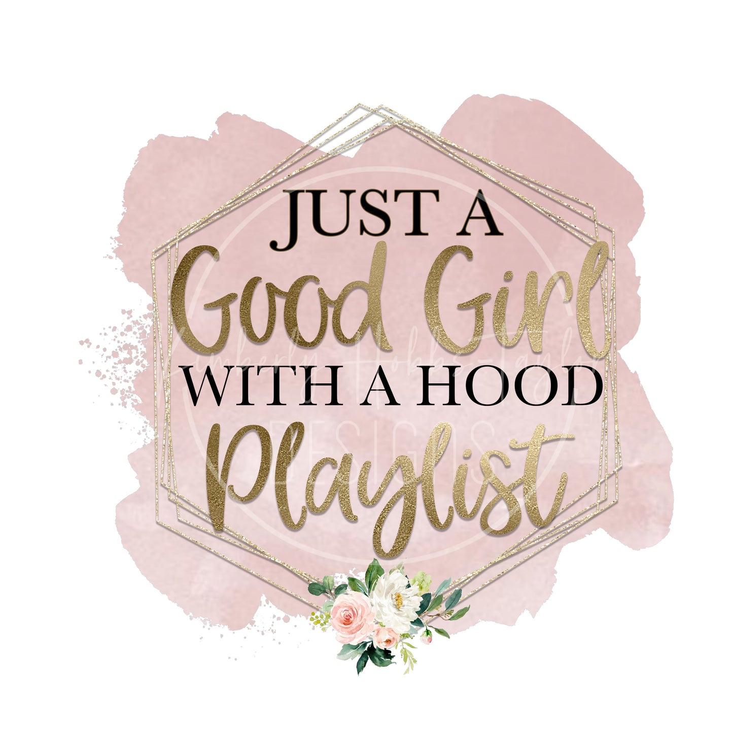 UVDTF - Good Girl Hood Playlist decal