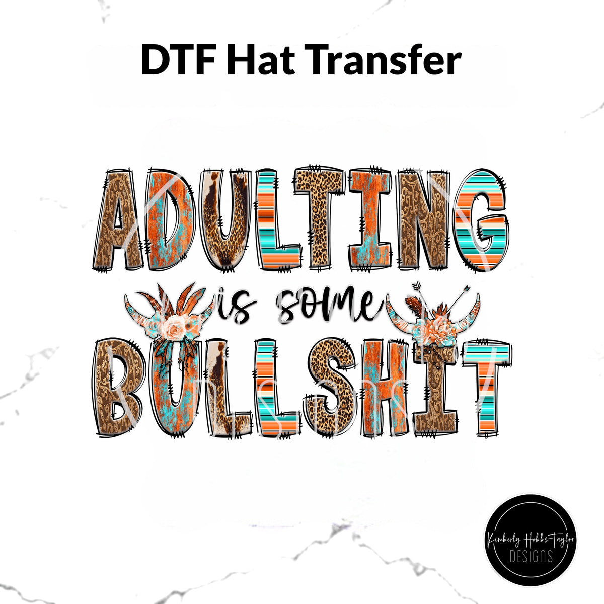 DTF Hat Transfer - Adulting Is Some Bullshit