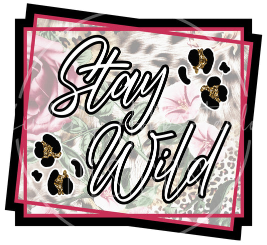 Stay Wild - decal