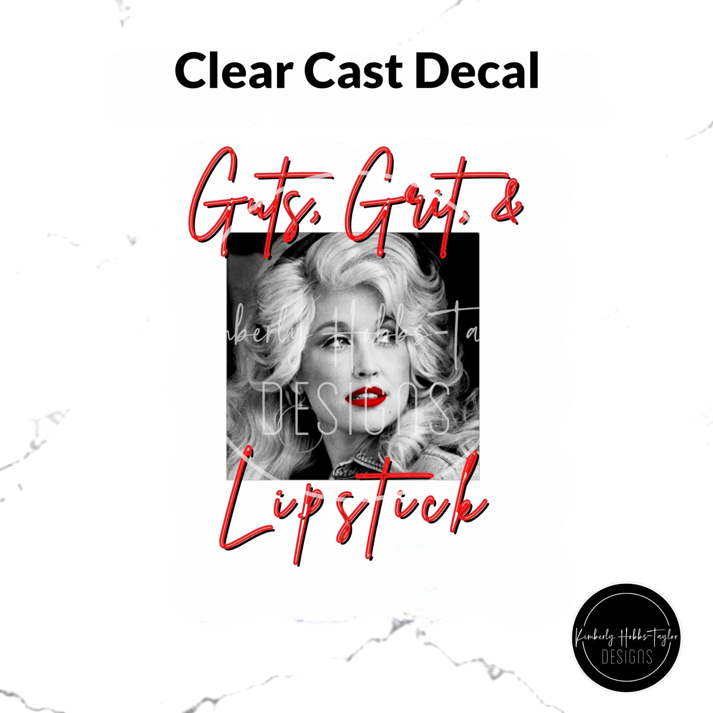Clear Cast Decal - Guns Grit and Lipstick