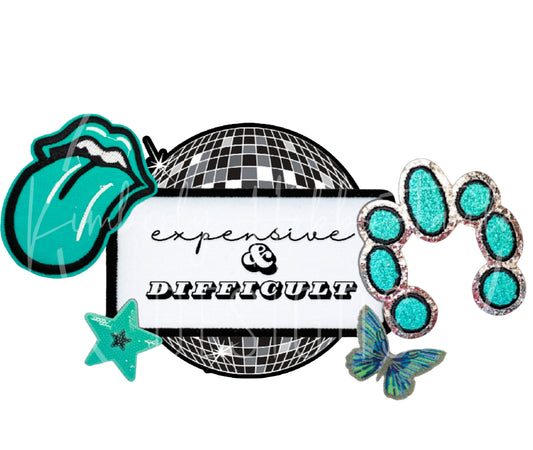 Expensive and Difficult decal