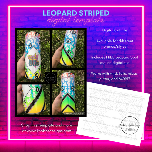 Leopard Striped Template for Craft Haven 20oz Skinny Straight - Digital Cut File Only