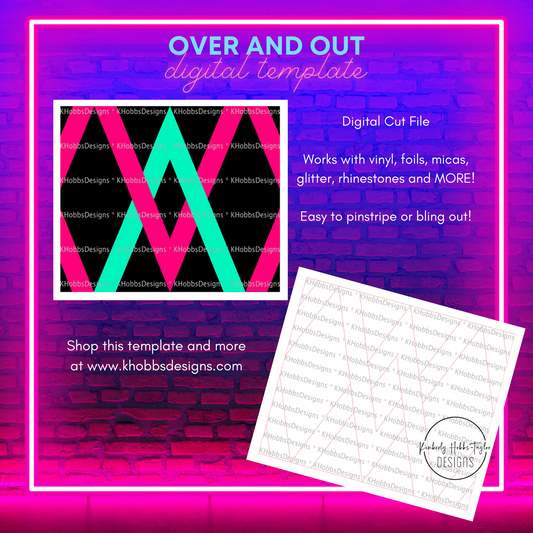 Over and Out Template for Makerflo 30 Skinny - Digital Cut File Only