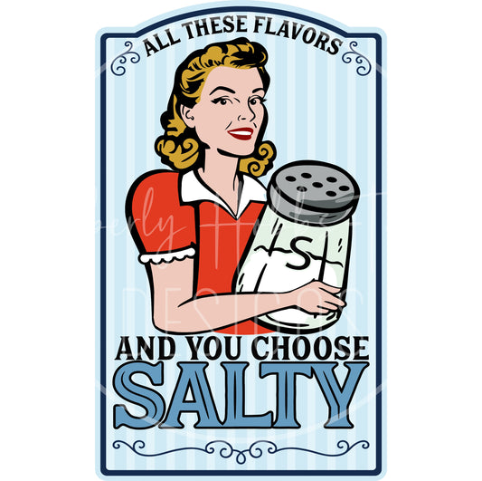 Choose Salty - Retro Decal