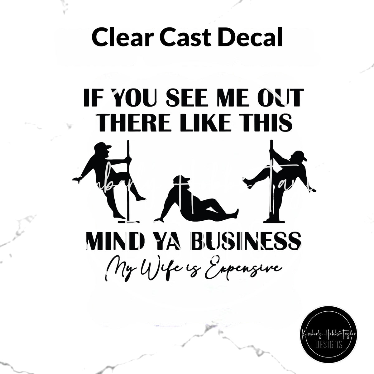 Clear Cast Decal - If You See Me Like This