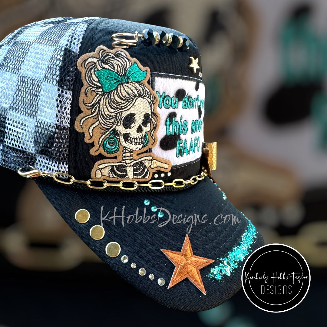 Don’t Want This Smoke Trucker Hat - OOAK