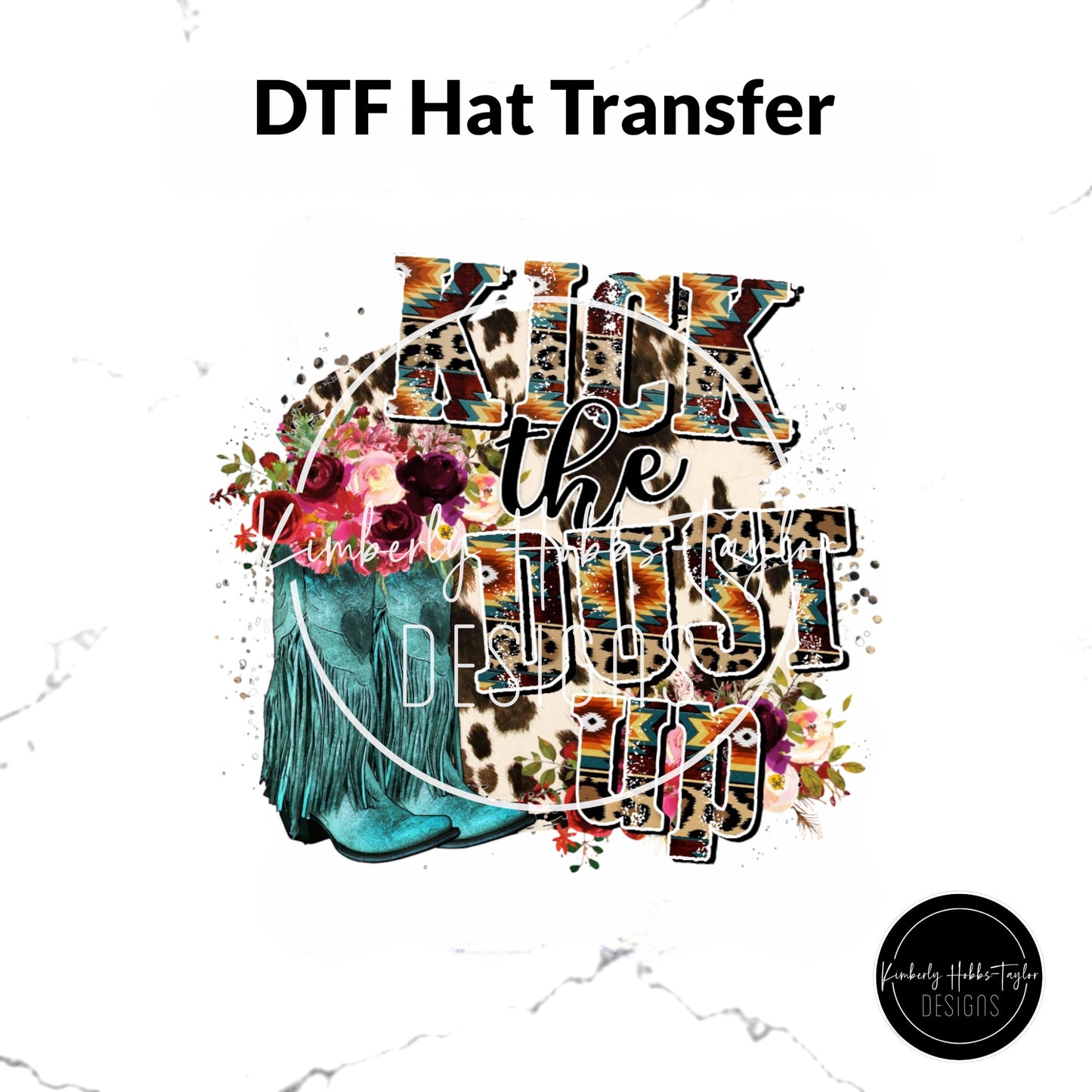 DTF Hat Transfer - Kick The Dust Up