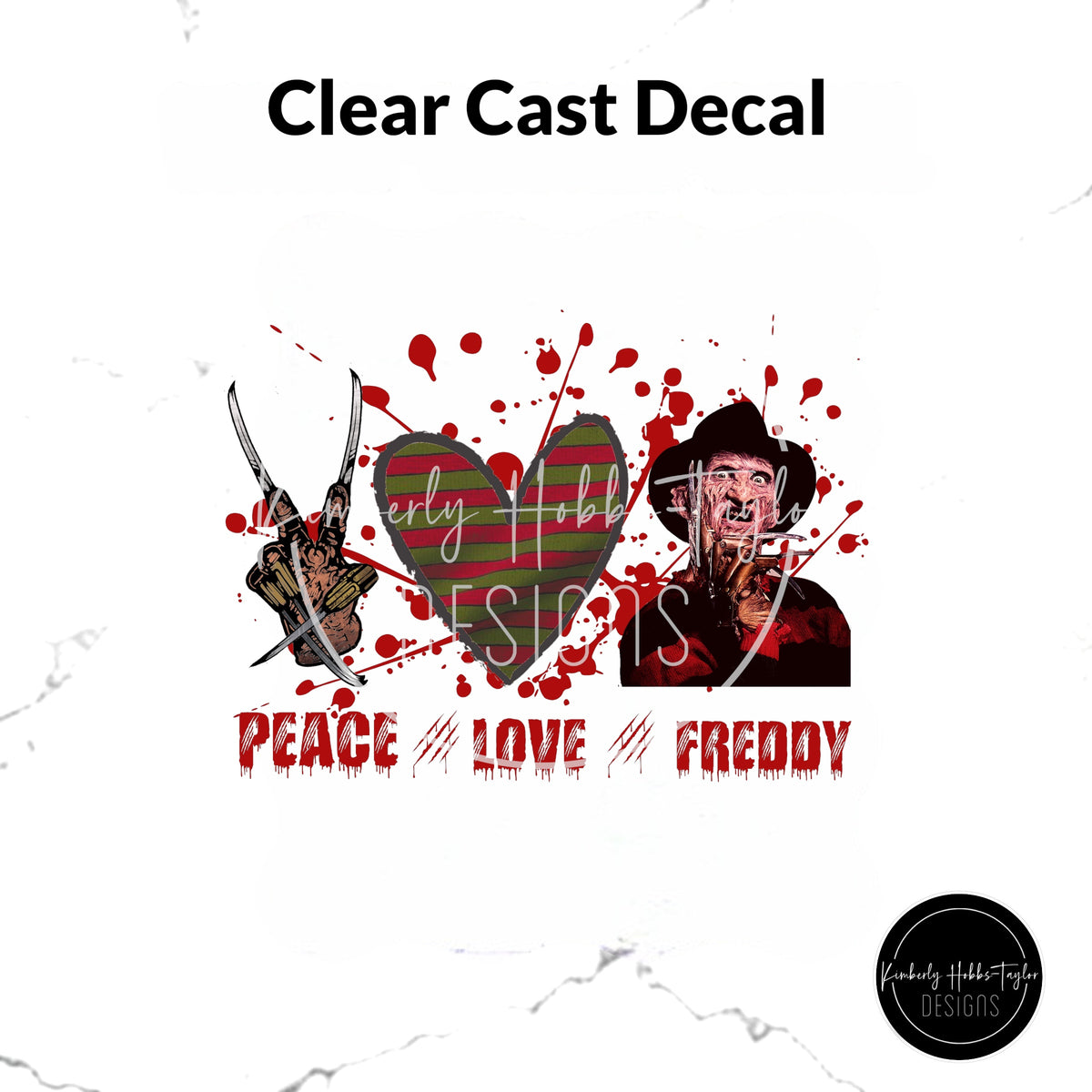 Clear Cast Decal - Peace Love Freddy