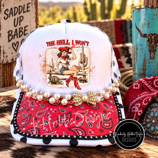 The Hell I Won’t - Trucker Hat