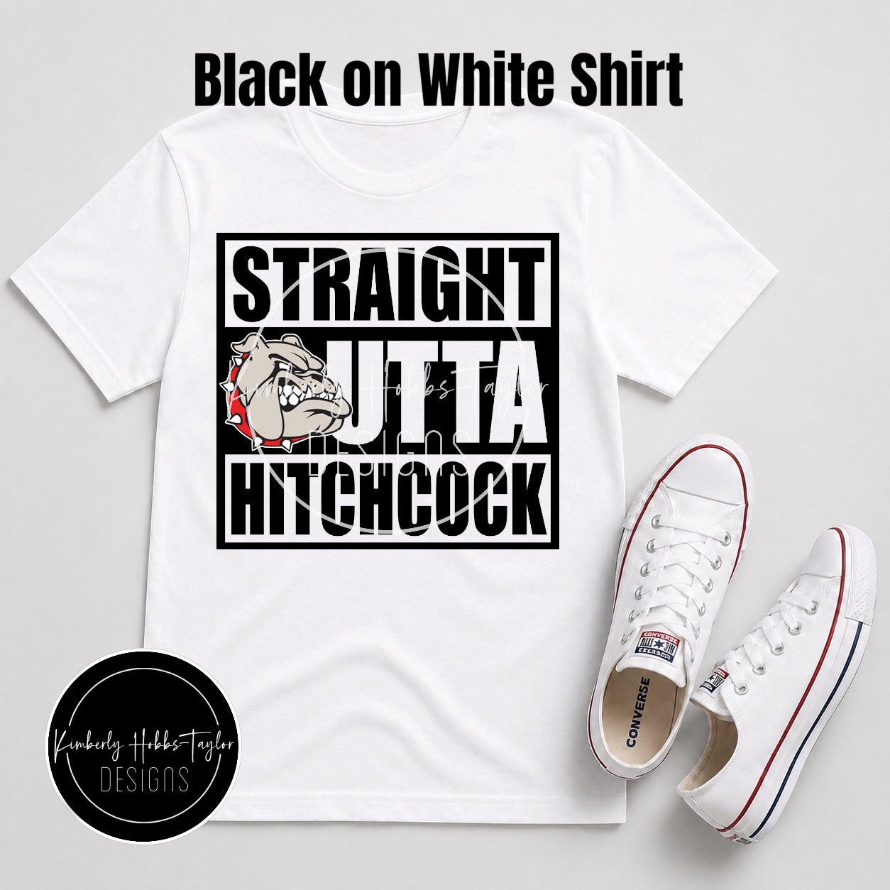 Finished Shirt - Hitchcock Bulldogs - Straight Outta Hitchcock