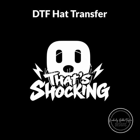 DTF Hat Transfer - That’s Shocking