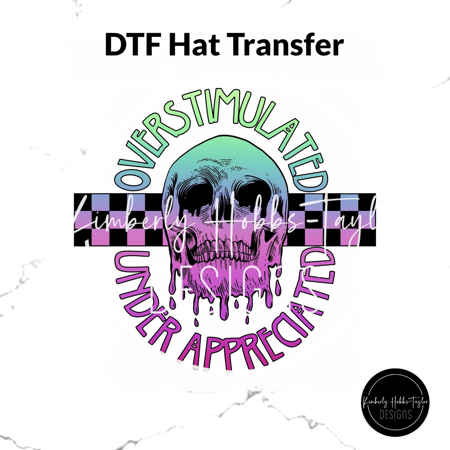 DTF Hat Transfer - Overstimulated
