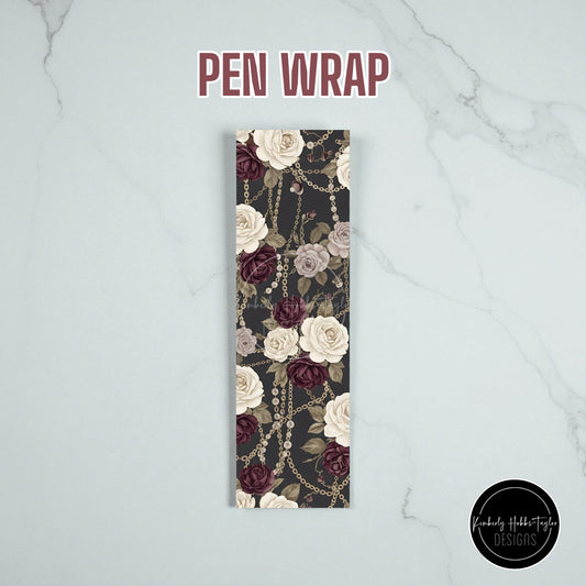 Everything Is Roses - Pen Wrap