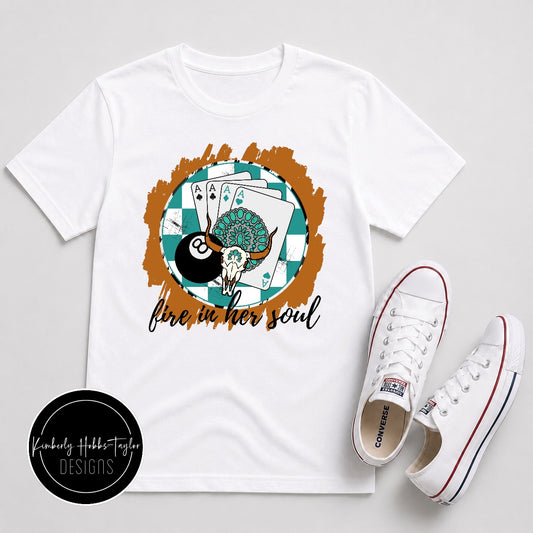 Finished Shirt - Fire In Her Soul