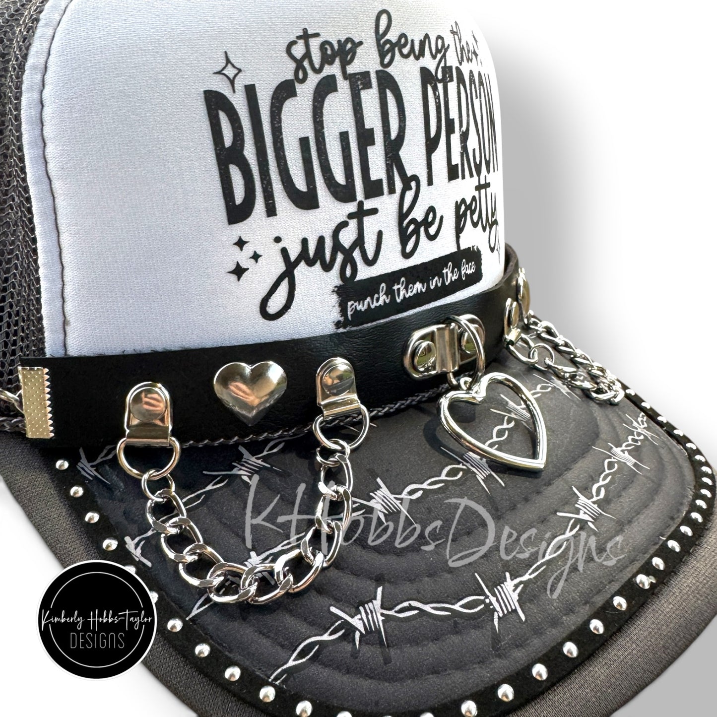 Stop Being The Bigger Person - Trucker Hat