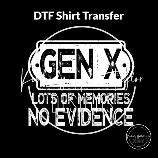 DTF Transfer - GenX Lots of Memories