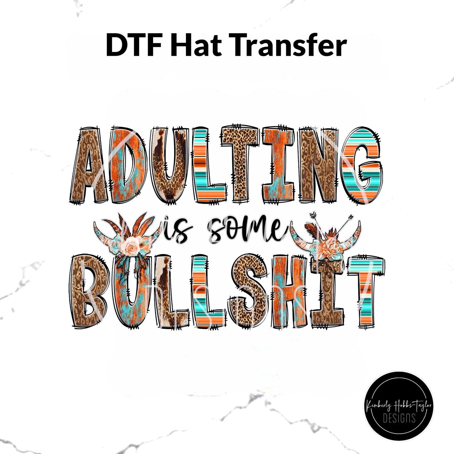 DTF Hat Transfer - Adulting Is Some Bullshit