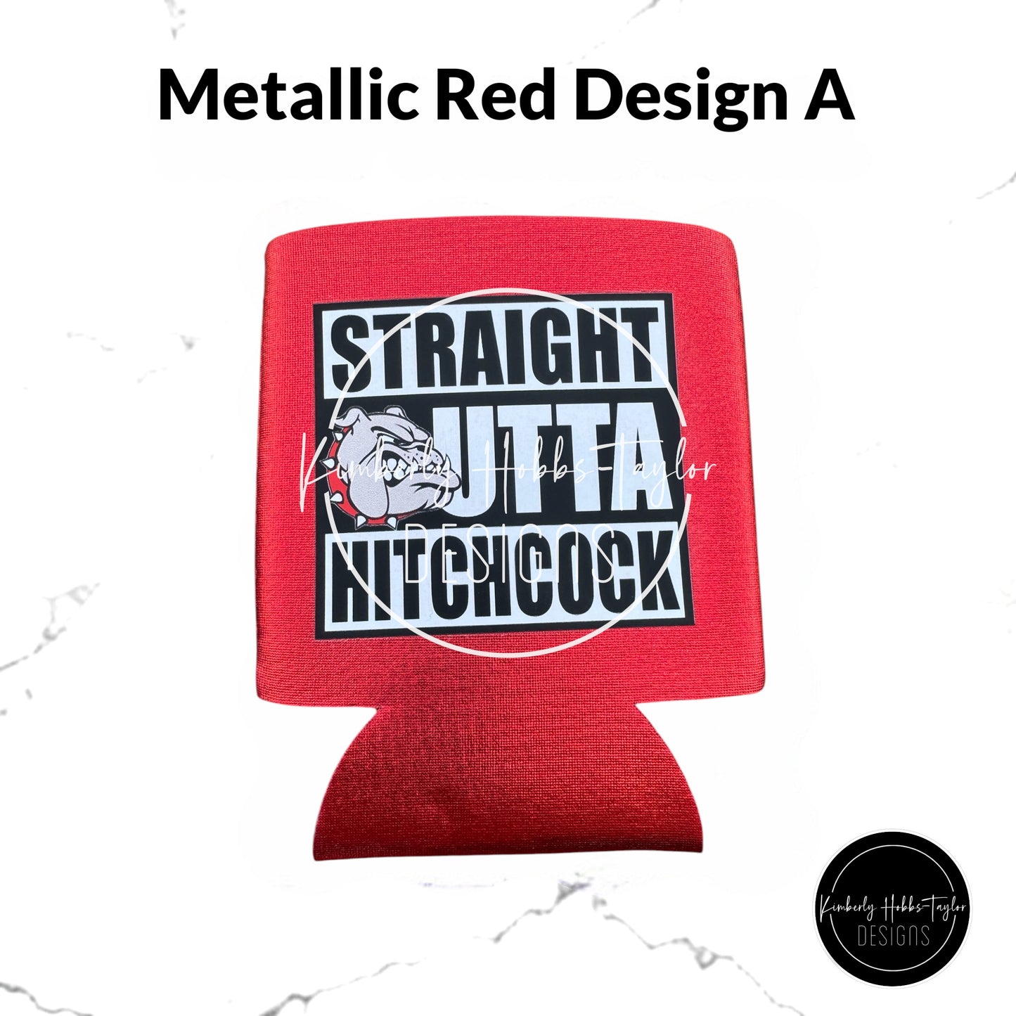 Finished Can Cooler - Hitchcock Bulldogs - Straight Outta Hitchcock