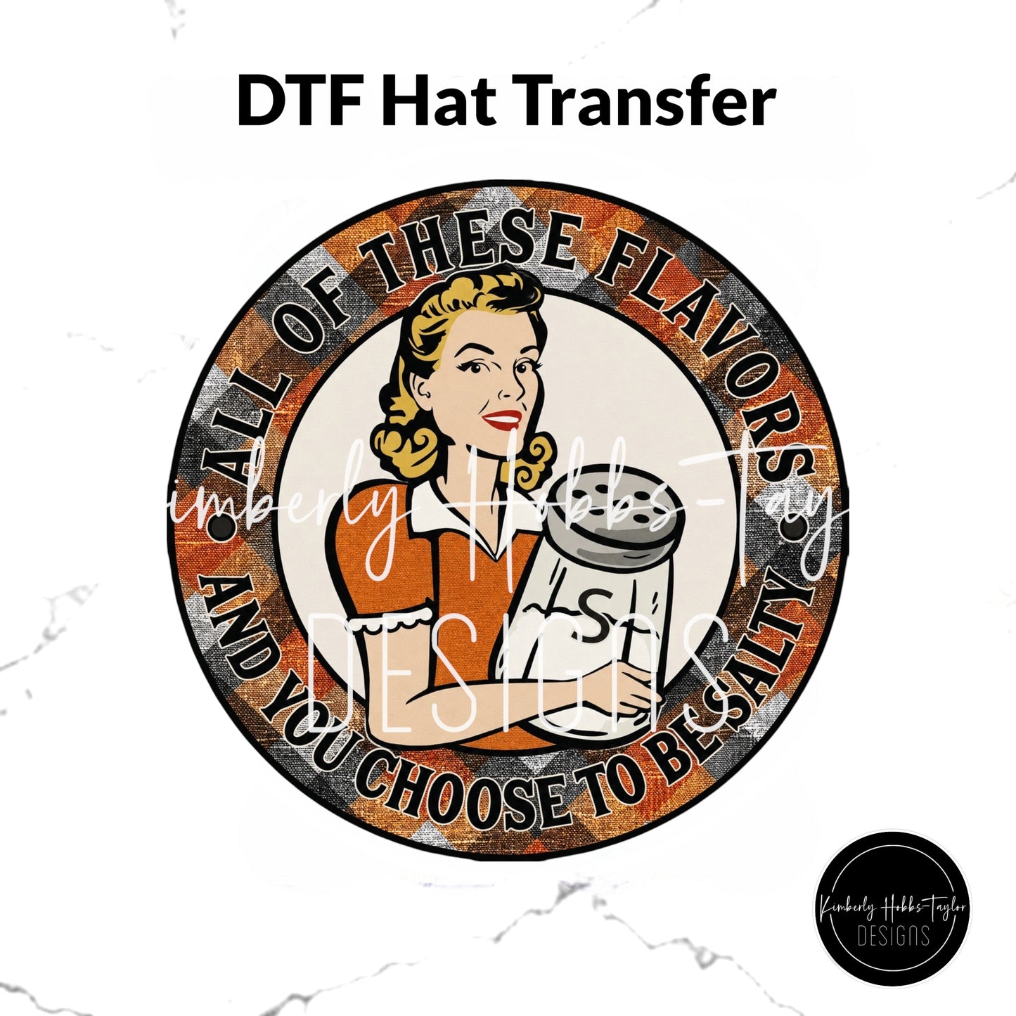 DTF Hat Transfer - All These Flavors B