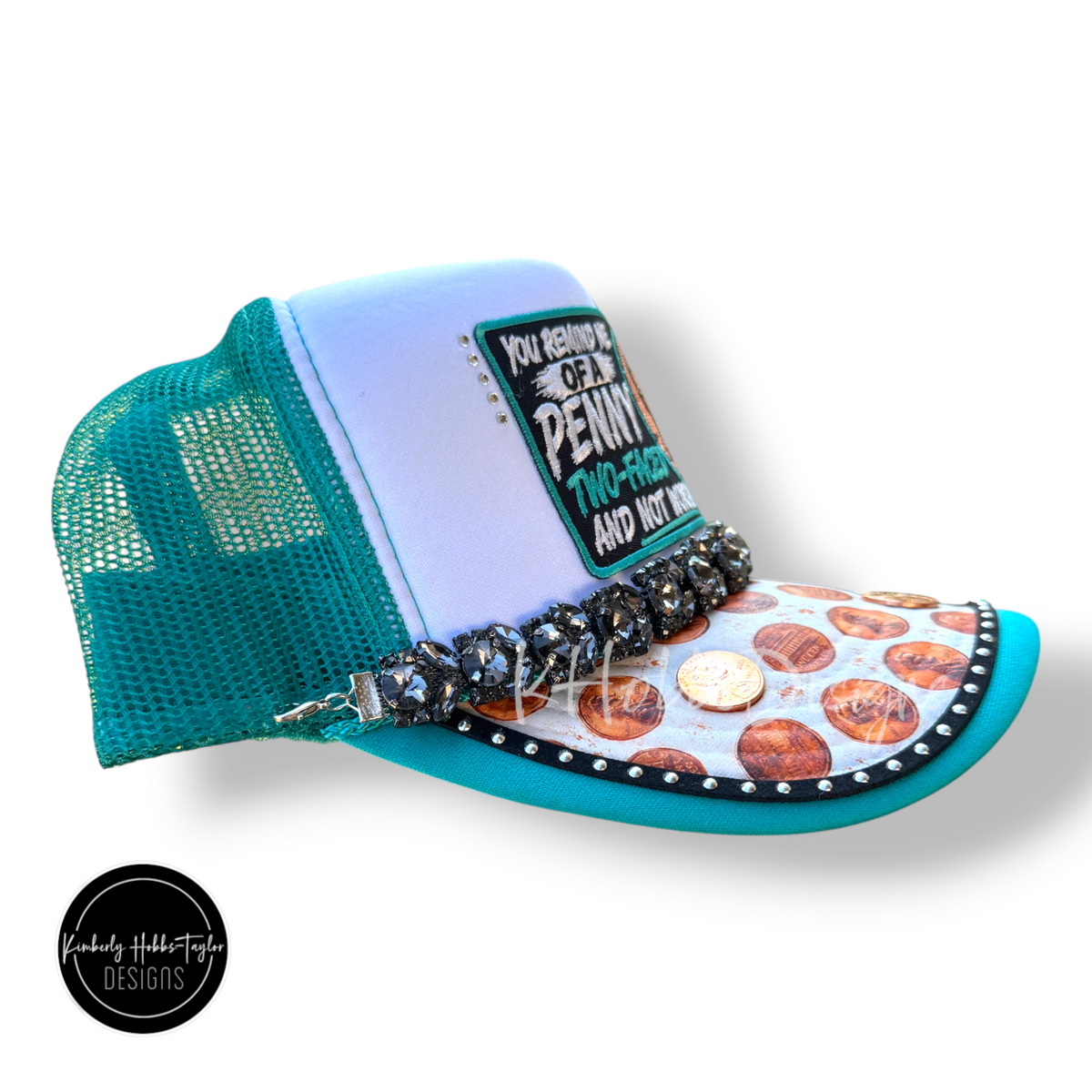 You Remind Me of a Penny - Trucker Hat