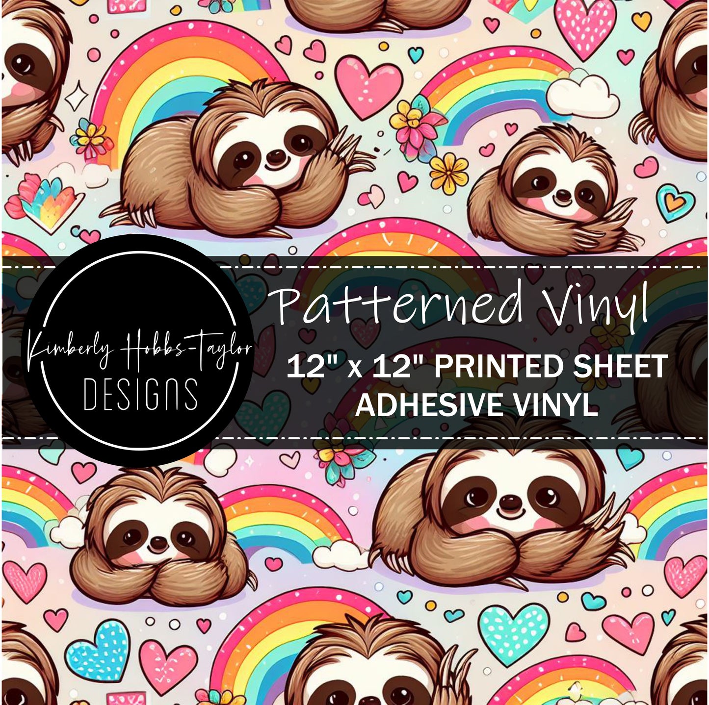 Sloths and Rainbows B - KHobbs Exclusive vinyl