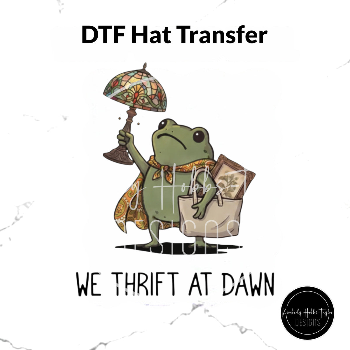 DTF Hat Transfer - We Thrift At Dawn