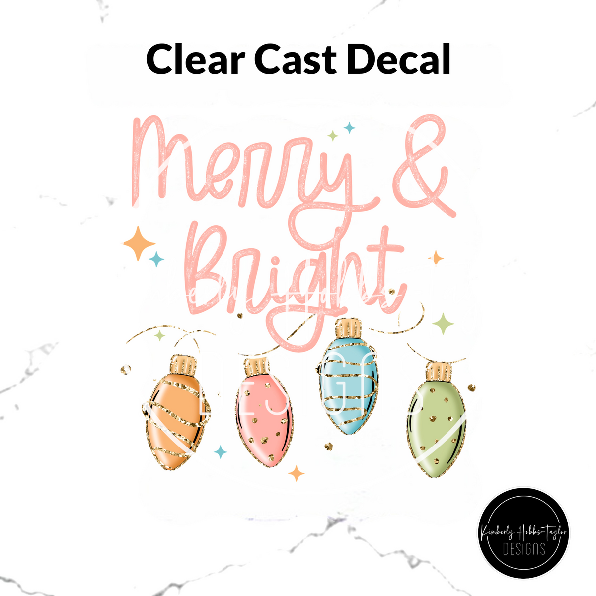 Clear Cast Decal - Merry and Bright Lights - Pastel