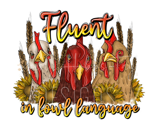 Fluent in Fowl Language decal