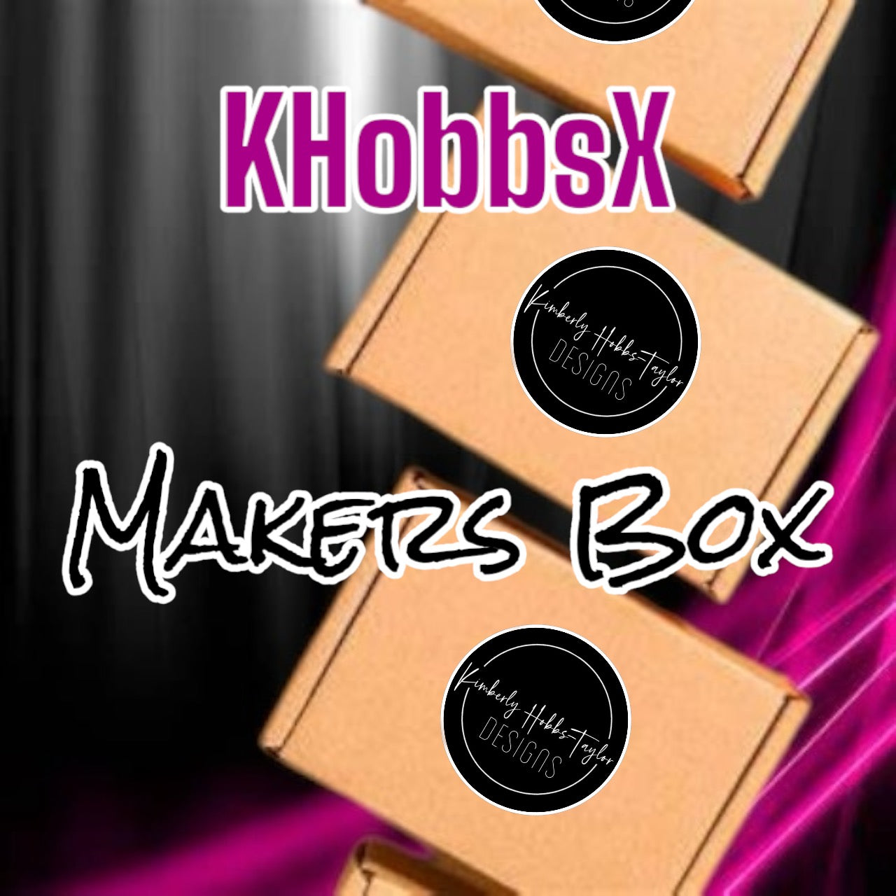 Non-Subscription KHobbsX Makers Box - One Time Purchase